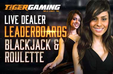 TigerGaming Live Dealer leaderboards Blackjack & Roulette