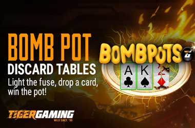 TigerGaming Poker Bomb Pots Discard Tables